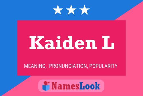 Poster del nome Kaiden L