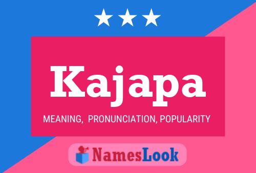 Poster del nome Kajapa