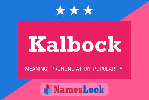 Poster del nome Kalbock