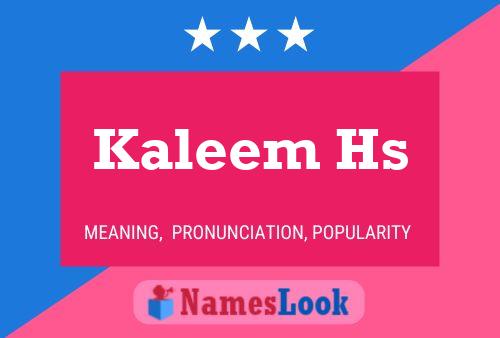 Poster del nome Kaleem Hs