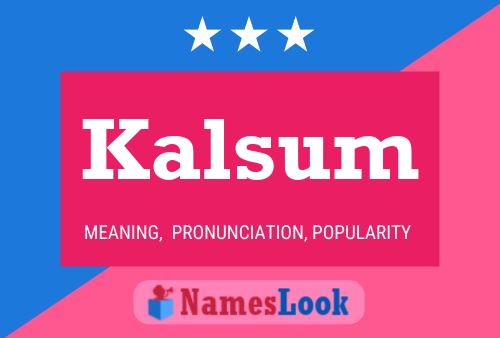 Poster del nome Kalsum