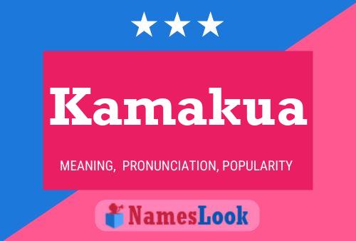 Poster del nome Kamakua