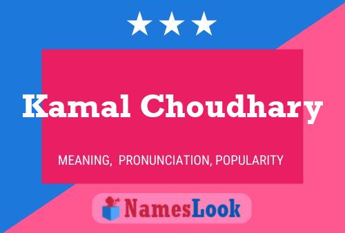 Poster del nome Kamal Choudhary