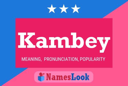 Poster del nome Kambey