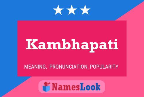 Poster del nome Kambhapati