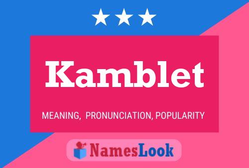 Poster del nome Kamblet