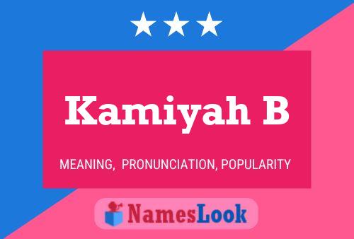 Poster del nome Kamiyah B