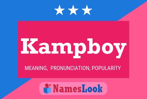 Poster del nome Kampboy