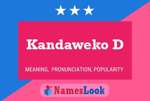 Poster del nome Kandaweko D