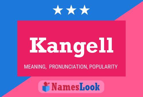 Poster del nome Kangell