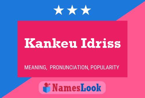 Poster del nome Kankeu Idriss