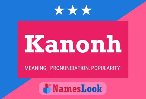 Poster del nome Kanonh