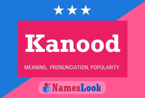 Poster del nome Kanood