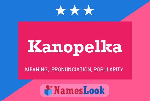 Poster del nome Kanopelka