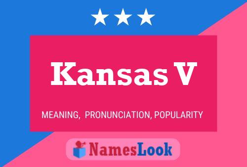 Poster del nome Kansas V