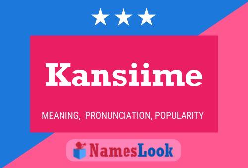 Poster del nome Kansiime