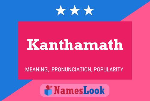 Poster del nome Kanthamath