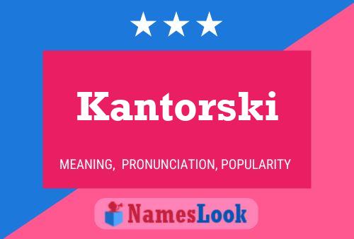 Poster del nome Kantorski