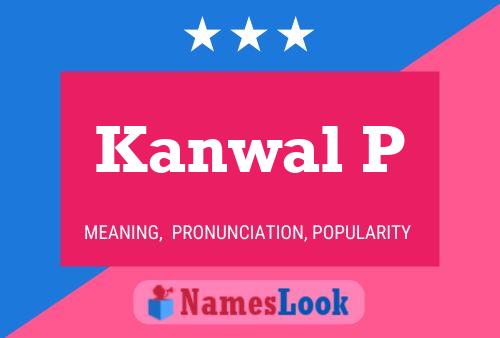 Poster del nome Kanwal P