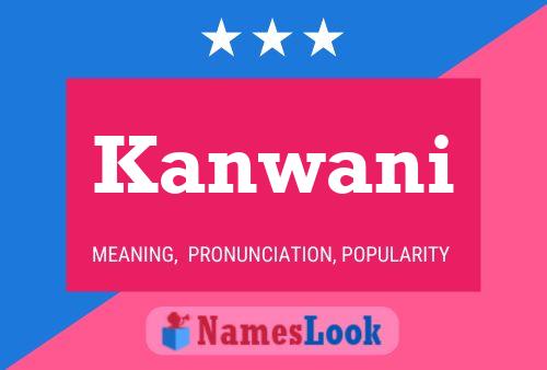 Poster del nome Kanwani