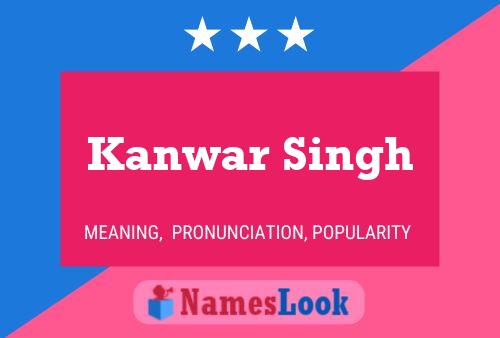 Poster del nome Kanwar Singh