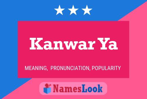 Poster del nome Kanwar Ya