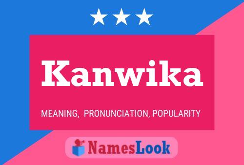 Poster del nome Kanwika