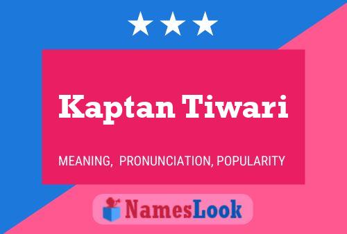 Poster del nome Kaptan Tiwari