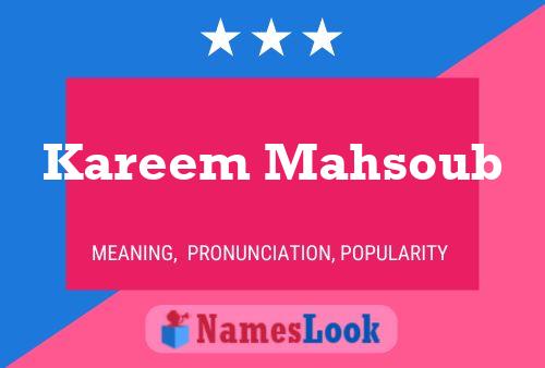 Poster del nome Kareem Mahsoub