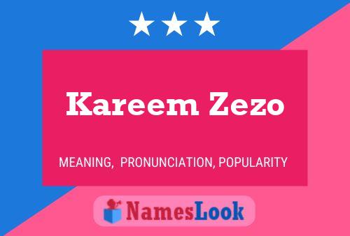 Poster del nome Kareem Zezo