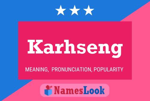 Poster del nome Karhseng