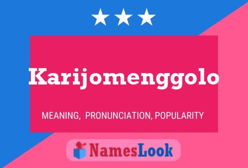 Poster del nome Karijomenggolo