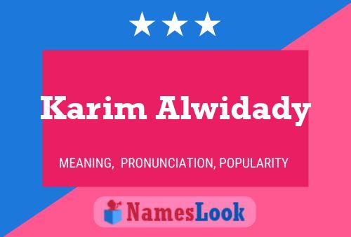 Poster del nome Karim Alwidady