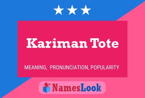 Poster del nome Kariman Tote