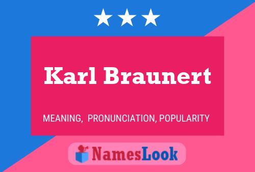 Poster del nome Karl Braunert