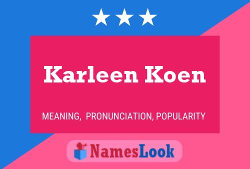 Poster del nome Karleen Koen