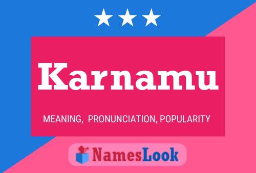 Poster del nome Karnamu