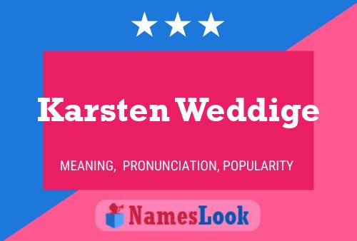 Poster del nome Karsten Weddige