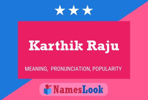 Poster del nome Karthik Raju