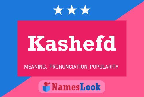 Poster del nome Kashefd