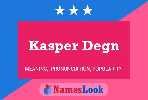 Poster del nome Kasper Degn