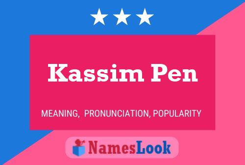 Poster del nome Kassim Pen