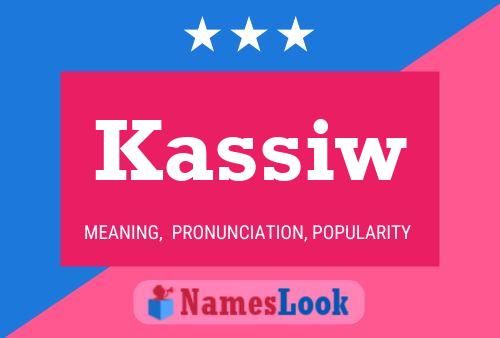 Poster del nome Kassiw