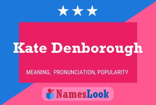 Poster del nome Kate Denborough