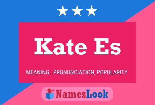 Poster del nome Kate Es