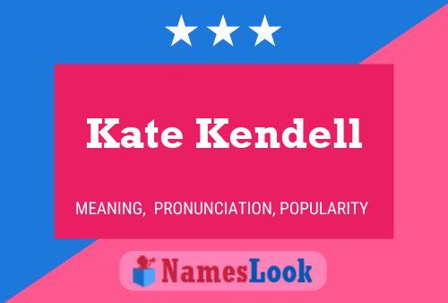 Poster del nome Kate Kendell