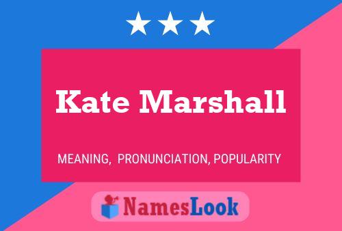 Poster del nome Kate Marshall