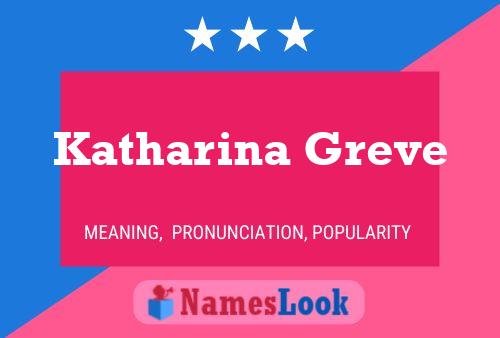 Poster del nome Katharina Greve