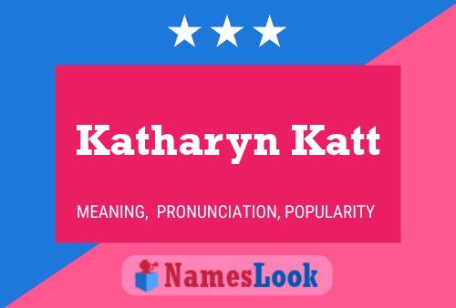 Poster del nome Katharyn Katt