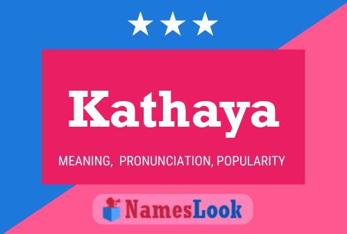 Poster del nome Kathaya